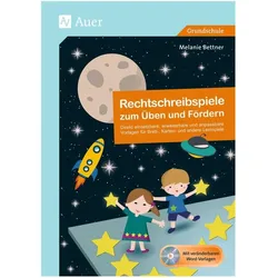 Rechtschreibspiele zum Üben und Fördern, Schulbücher von Melanie Bettner