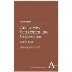 Seitter:Aristoteles betrachten und besp, Sachbücher von Walter Seitter