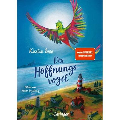 Der Hoffnungsvogel, Gebundene Ausgabe von Kirsten Boie, Oetinger, 978-3-7512-0258-9