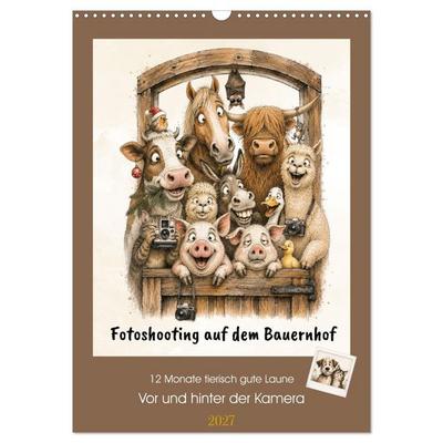 Fotoshooting auf dem Bauernhof (Wandkalender 2027 DIN A3 hoch), CALVENDO Monatskalender