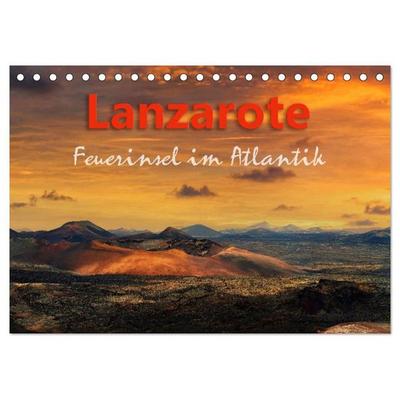 Lanzarote Feuerinsel im Atlantik (Tischkalender 2027 DIN A5 quer), CALVENDO Monatskalender