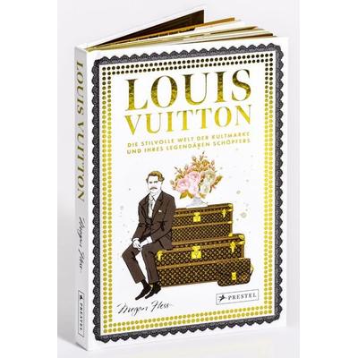 Louis Vuitton, Gebundene Ausgabe von Megan Hess, Prestel, 978-3-7913-9206-6