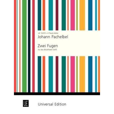 Pachelbel, J: 2 Fugen -