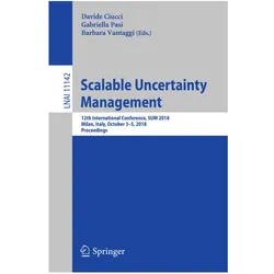 Scalable Uncertainty Management, Fachbücher von Davide Ciucci, Gabriella Pasi, Barbara Vantaggi