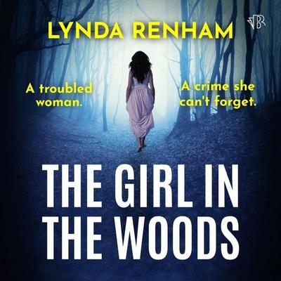 The Girl in the Woods - Lynda Renham, Audio, 9781917214629