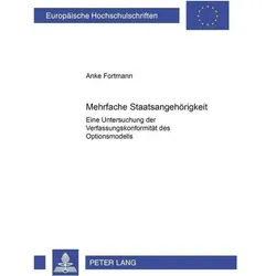 Mehrfache Staatsangehörigkeit, Fachbücher von Anke Fortmann
