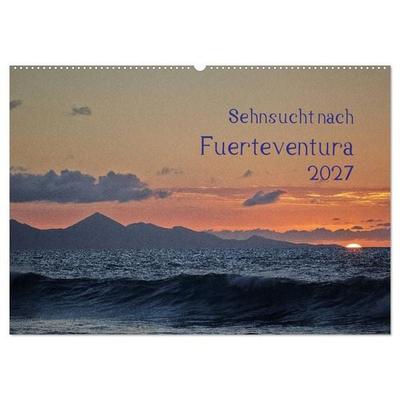 Sehnsucht nach Fuerteventura (Wandkalender 2027 DIN A2 quer), CALVENDO Monatskalender