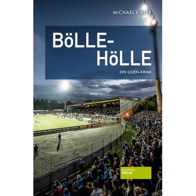 Bölle-Hölle, Taschenbuch von Michael Kibler, Societäts-Verlag