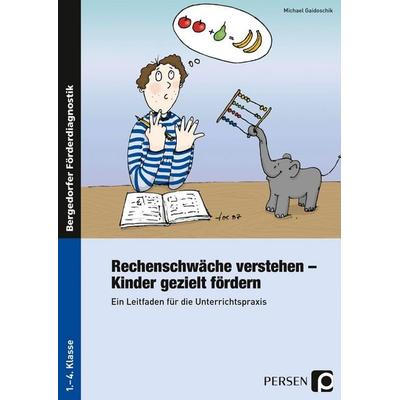 Rechenschwäche verstehen - Kinder gezielt fördern, Taschenbuch von Michael Gaidoschik, Persen Verlag in der AAP Lehrerwelt GmbH, 978-3-8344-3503-3