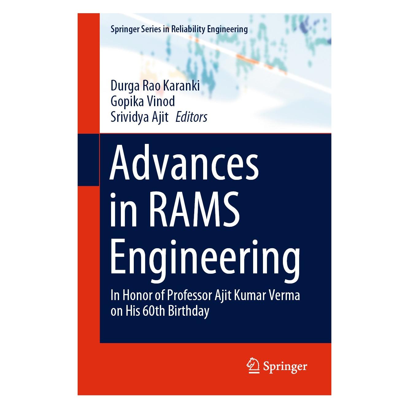 Springer Advances in RAMS Engineering (Englisch, Hardcover, Durga Rao Karanki, Gopika Vinod, Srividya Ajit) (9783030365172)