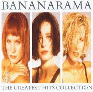 Bananarama - The Greatest Hits Collection - Preis vom 03.10.2026 20:43:07 h