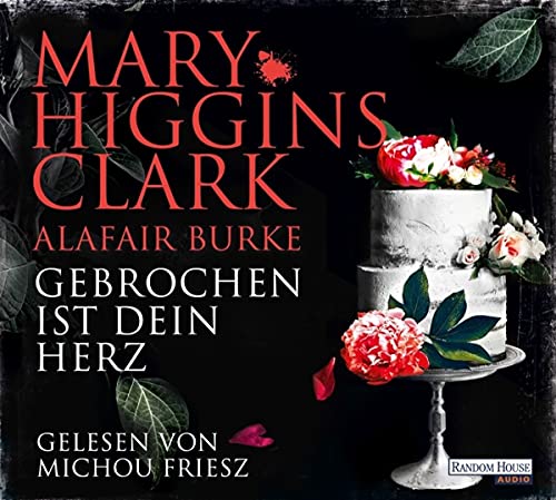 Clark, Mary Higgins - Gebrochen ist dein Herz (Laurie-Moran-Serie, Band 7) - Preis vom 30.09.2026 09:01:18 h