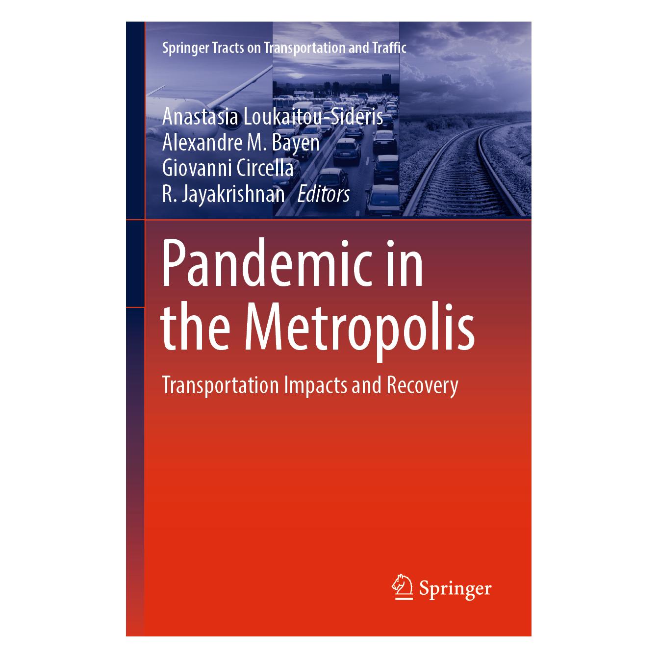 Springer Pandemic in the Metropolis (Englisch, Softcover, Alexandre M. Bayen, Anastasia Loukaitou-Sideris, Giovanni Circella, M Bayen Alexandre, R. Jayakrishnan) (56957133)