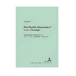 Das Modell «Organismus» in der Ökologie, Fachbücher von Angela Weil