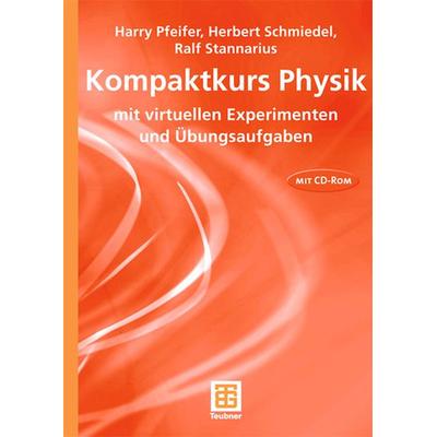 Kompaktkurs Physik, Gebundene Ausgabe von Andrew Gamble, Vieweg & Teubner, 978-3-519-00472-1