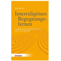Interreligiöses Begegnungslernen, Fachbücher von Katja Boehme
