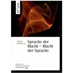 Sprache der Macht - Macht der Sprache, Sachbücher von Andrea Horváth
