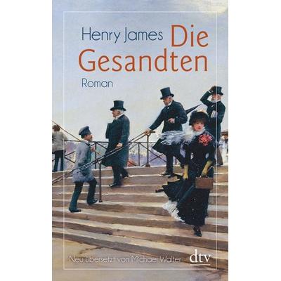 Die Gesandten, Taschenbuch von Henry James, dtv, 978-3-423-14593-0