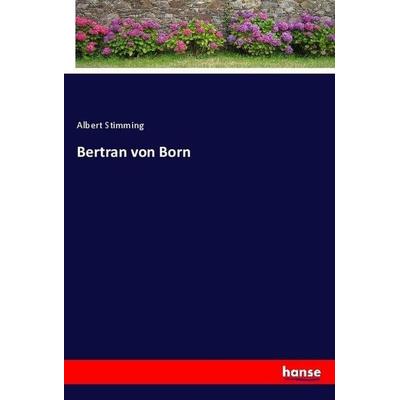 Bertran von Born, Taschenbuch von , Hansebooks, 978-3-7446-1553-2