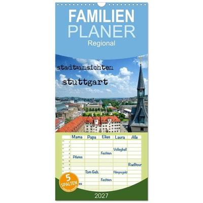 Familienplaner 2027 - stadtansichten stuttgart mit 5 Spalten (Wandkalender, 21 x 45 cm) CALVENDO
