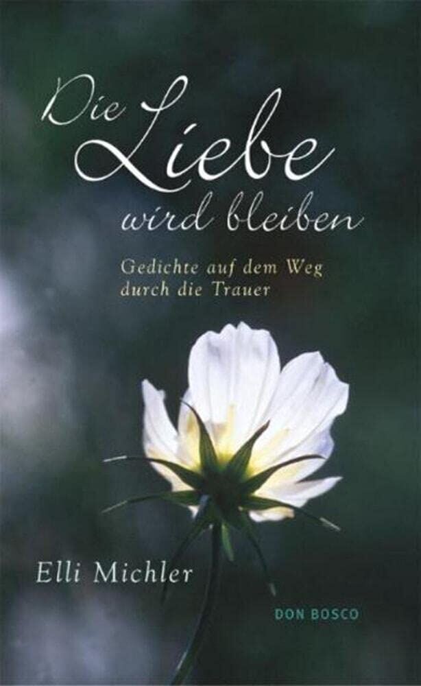 Elli Michler - Die Liebe wird bleiben - Preis vom 11.10.2026 03:10:56 h