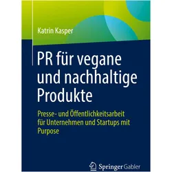 PR für vegane und nachhaltige Produkte, Fachbücher von Katrin Kasper
