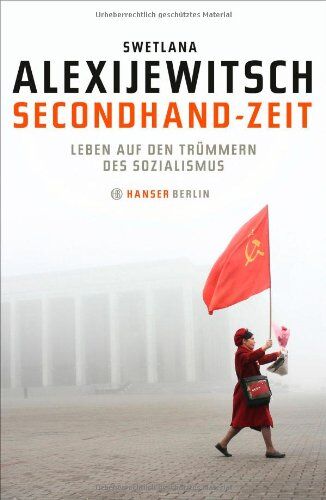 Swetlana Alexijewitsch - Secondhand-Zeit: Leben auf den Trümmern des Sozialismus - Preis vom 16.10.2026 11:41:07 h