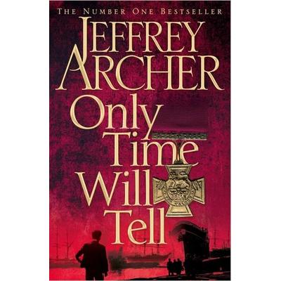 Archer, J: Only Time Will Tell, Taschenbuch von Jeffrey Archer, Pan MacMillan