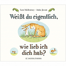 Fischer Sauerländer GmbH Weißt du eigentlich, wie lieb ich dich hab? 304184