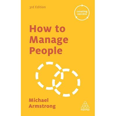 Armstrong, M: How to Manage People, Taschenbuch von Michael Armstrong, Kogan Page
