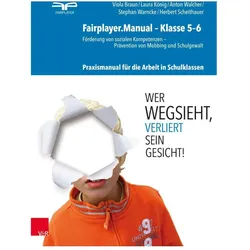Fairplayer.Manual – Klasse 5–6, Fachbücher von Viola Braun, Laura König, Herbert Scheithauer, Anton Walcher, Stephan Warncke