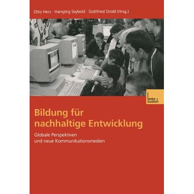 Bildung für nachhaltige Entwicklung, Taschenbuch von Otto Herz,Hansjörg Seybold,Gottfried Strobl, VS Verlag für Sozialwissenschaften,