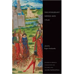 The Intolerant Middle Ages, Sachbücher von Eugene Smelyansky