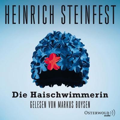 Die Haischwimmerin - Heinrich Steinfest, Audio, 9783844930368