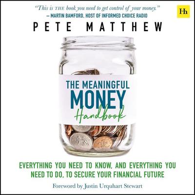The Meaningful Money Handbook - Pete Matthew, Audio, 9781804092019