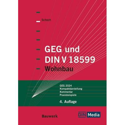 GEG und DIN V 18599, Taschenbuch von Torsten Schoch, DIN Media, 978-3-410-26597-9