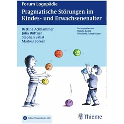 Pragmatische Störungen im Kindes- und Erwachsenenalter, Fachbücher von Markus Spreer, Julia Büttner, Stephan Sallat, Bettina Achhammer