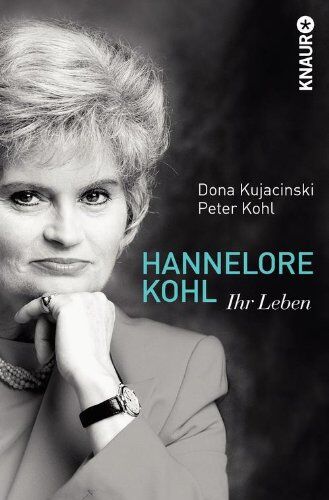 Peter Kohl - Hannelore Kohl: Ihr Leben - Preis vom 30.09.2026 22:30:23 h