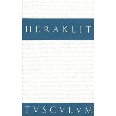 Fragmente, Gebundene Ausgabe von Heraklit, De Gruyter, 978-3-05-005488-9