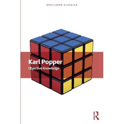 Objective Knowledge, Taschenbuch von Karl Popper, Taylor & Francis, 978-1-04-113922-5