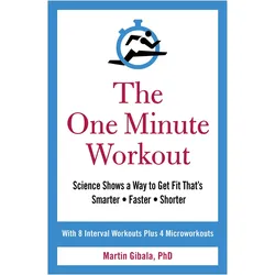 The One Minute Workout, Ratgeber von Martin Gibala