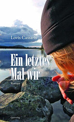 Lovis Cassaris - Ein letztes Mal wir: Roman - Preis vom 09.10.2026 07:28:09 h