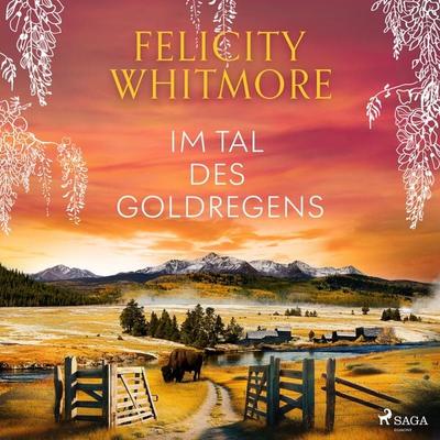 Im Tal des Goldregens - Felicity Whitmore, Audio, 9788727224640