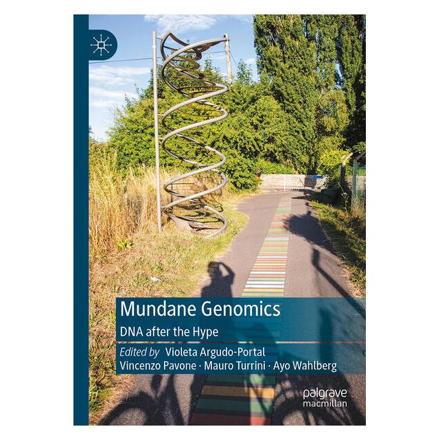 Springer Mundane Genomics (Englisch, Hardcover, Ayo Wahlberg, Mauro Turrini, Vincenzo Pavone, Violeta Argudo-Portal) (65528405)