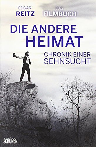 Edgar Reitz - Chronik einer Sehnsucht - DIE ANDERE HEIMAT: Mein persönliches Filmbuch - Preis vom 09.10.2026 07:28:09 h