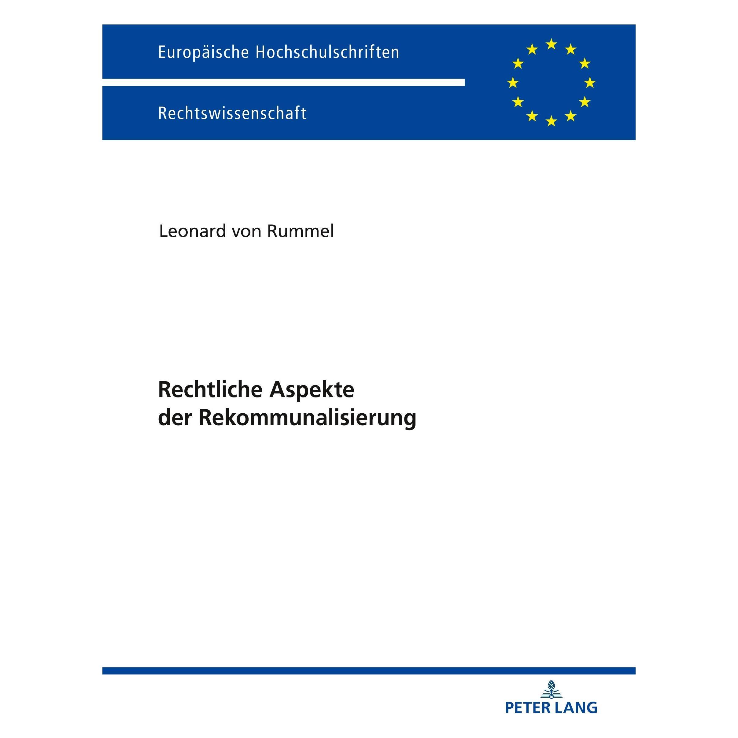 Peter Lang Rechtliche Aspekte der Rekommunalisierung (Deutsch, Softcover, Leonard Rummel) (33497243)