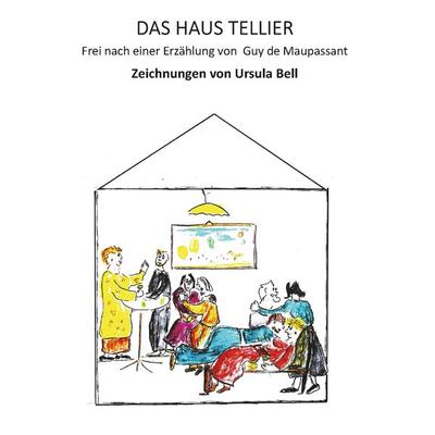Das Haus Tellier, Taschenbuch von Ursula Bell, Rediroma-Verlag, 978-3-9888506-2-1
