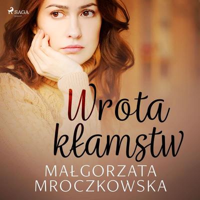 Wrota kłamstw - Małgorzata Mroczkowska, Audio, 9788726855654