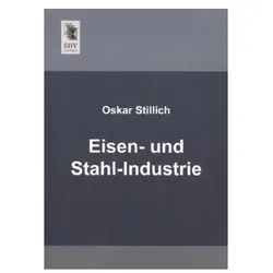 Eisen- und Stahl-Industrie, Fachbücher von Oskar Stillich