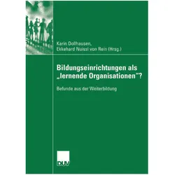 Bildungseinrichtungen als 'lernende Organisationen'?, Fachbücher von Karin Dollhausen, Ekkehard Nuissl von Rein